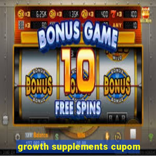growth supplements cupom